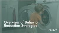 Overview of Behavior Reduction Strategies