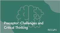 Preceptor: Challenges and Critical Thinking