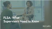 FLSA: What Supervisors Need to Know