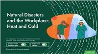 Natural Disasters and the Workplace: Heat and Cold