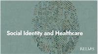 Social Identity and Healthcare