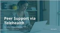 Peer Support via Telehealth