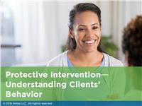 Protective Intervention- Understanding Client