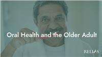 Oral Health and the Older Adult