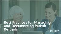 Best Practices for Managing and Documenting Patient Refusals