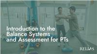 Introduction to the Balance Systems and Assessment for PTs