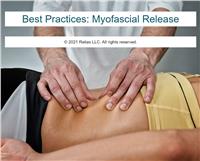 Best Practices: Myofascial Release