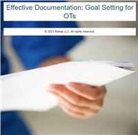 Goal Writing and Modification: Best Practices for OTs