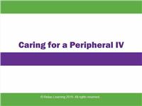 Rapid Review: Peripheral IV Care