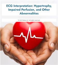 ECG Interpretation: Hypertrophy, Impaired Perfusion, and Other Abnormalities