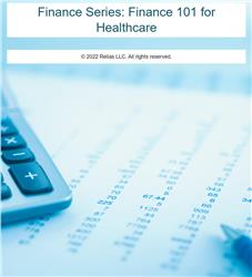 Finance Series: Finance 101 for Healthcare