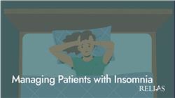 Managing Patients with Insomnia