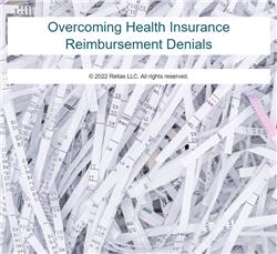 Overcoming Health Insurance Reimbursement Denials