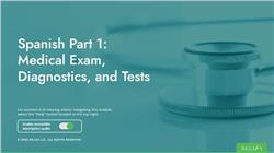 Spanish Part 1: Medical Exam, Diagnostics, and Tests