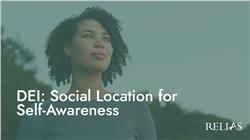 DEI: Social Location for Self-Awareness