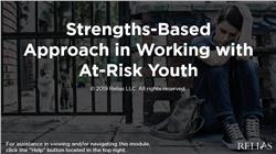 Using a Strengths-Based Approach with Children and Youth for Clinicians