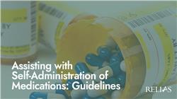 Assisting with Self-Administration of Medications: Guidelines