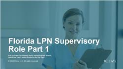 Florida LPN Supervisory Role Part 1