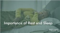 Importance of Rest and Sleep