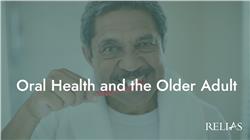 Oral Health and the Older Adult