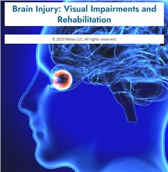 Brain Injury: Visual Impairments and Rehabilitation