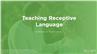 Teaching Receptive Language Skills