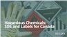 Hazardous Chemicals: SDS and Labels for Canada