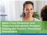 Non-Violent Crisis Intervention: Training the Trainers- Prevention Interventions