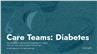 Care Teams: Diabetes